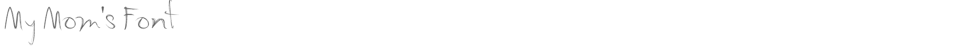 Sample characters My Mom's Font Font